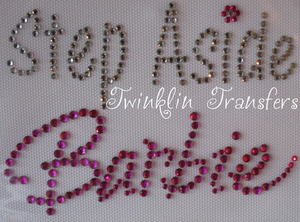 Rhinestone Hot Iron On Transfer STEP ASIDE BARBIE PINK