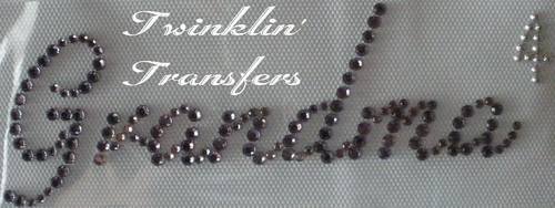 Rhinestone Transfer HotFix IronOn CUSTOM GRANDMA ANY #