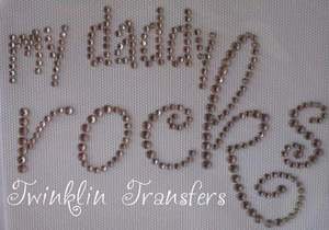 Rhinestone Iron On Transfer MY DADDY ROCKS DAD FATHER