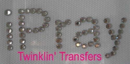 Rhinestone Transfer Hot Fix Iron On I PRAY CHRISTIAN