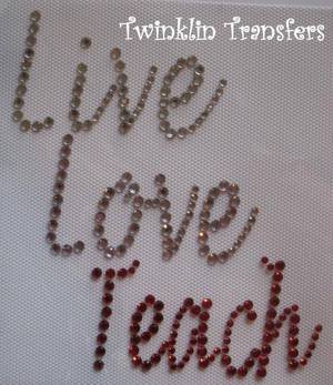 Rhinestone Hot Fix Iron On Transfer TEACHER TEACH LOVE