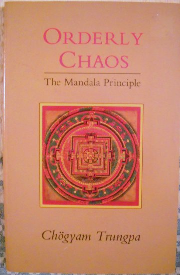 Orderly Chaos,Chogyam Trungpa