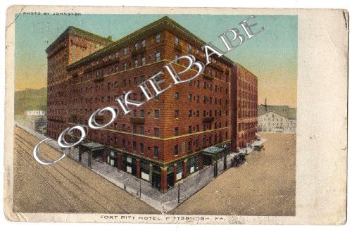 1913 FORT PITT HOTEL, Pittsburgh PA Vtg Postcard F16