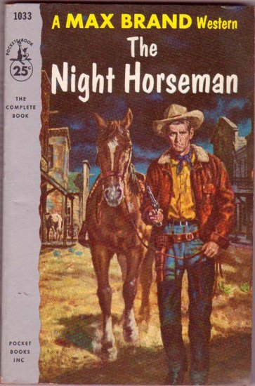 The Night Horseman, Max Brand, Vintage Paperback, Pocket Book #1033, Western