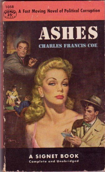 Ashes, Charles Francis Coe, Vintage Paperback Book, Signet #1058, Mystery