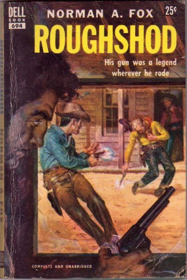 Roughshod, Norman A. Fox, Vintage Paperback Book, Dell #694, Western