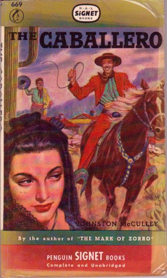 The Caballero, Johnston McCulley, Vintage Paperback Book, Western, Signet #669