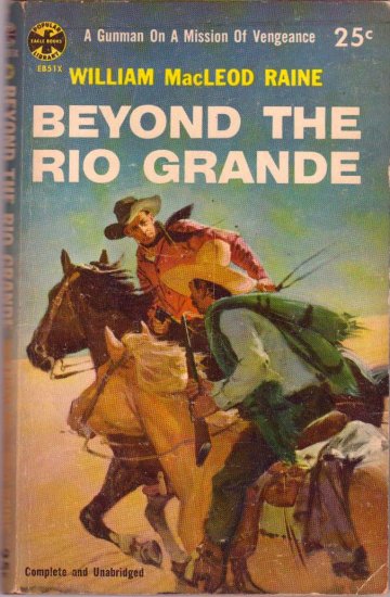 Beyond the Rio Grande, Vintage Paperback Book, Western, Popular Library #EB-51