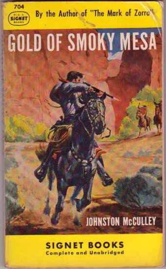 Gold of Smoky Mesa, Vintage Paperback Book, Signet #704, Western