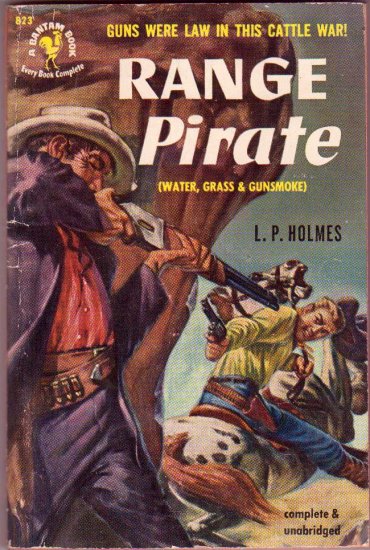 Range Pirate, L. P. Holmes, Vintage Paperback Book, Western, Bantam #823