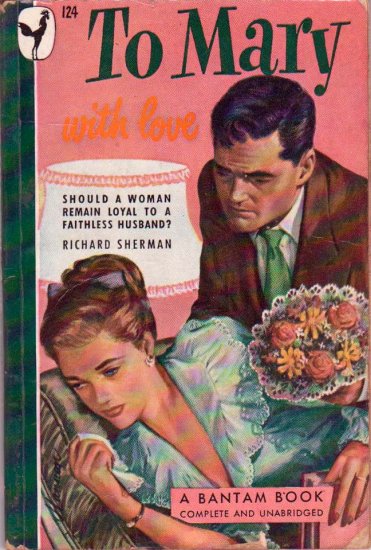 To Mary, With Love, Richard Sherman, Vintage Paperback Book, Bantam #124, Romance