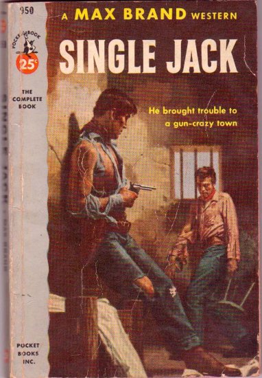 Single Jack, Max Brand, Vintage Paperback, Pocket Books #950, Western