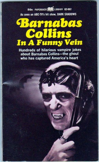 Barnabas Collins In A Funny Vein, Vampires, Vintage Dark Shadows Paperback Book