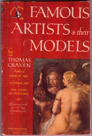 Famous Artists and Their Models Thomas Craven