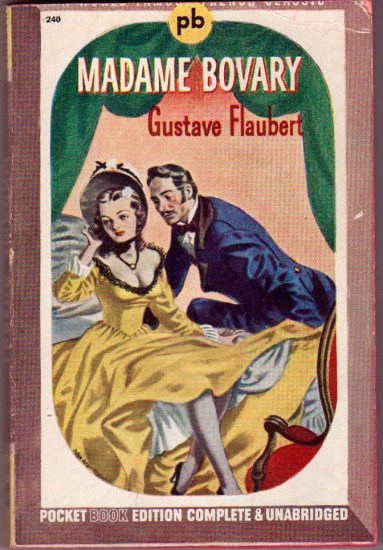 Madame Bovary, Flaubert, Vintage Paperback, November 1943, Pocket Books #240, Romance Classic