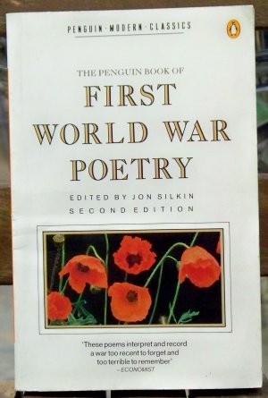 The Penguin Book of First World War Poetry by Matthew George Walter