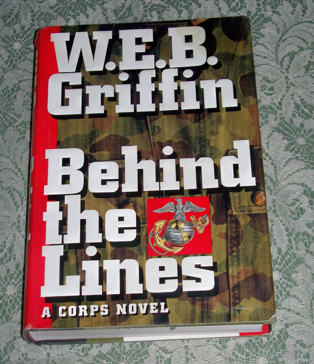 Behind The Lines By W.E.B. Griffin