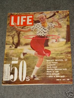 LIFE MAGAZINE- June 16, 1972 - THE 1950's REVIVAL