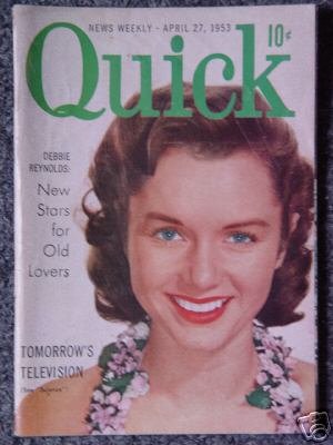 QUICK NEWS WEEKLY-APRIL 27, 1953- DEBBIE REYNOLDS Cover