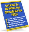 Get Paid For What You Already Do For Free!