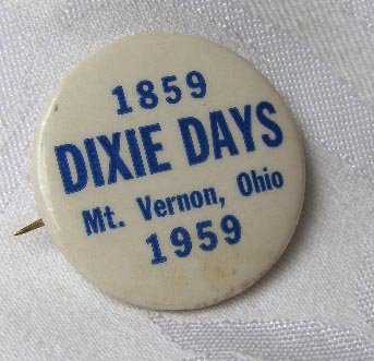 Mt Mount Vernon Ohio Oh 1959 Dixie Days Pin