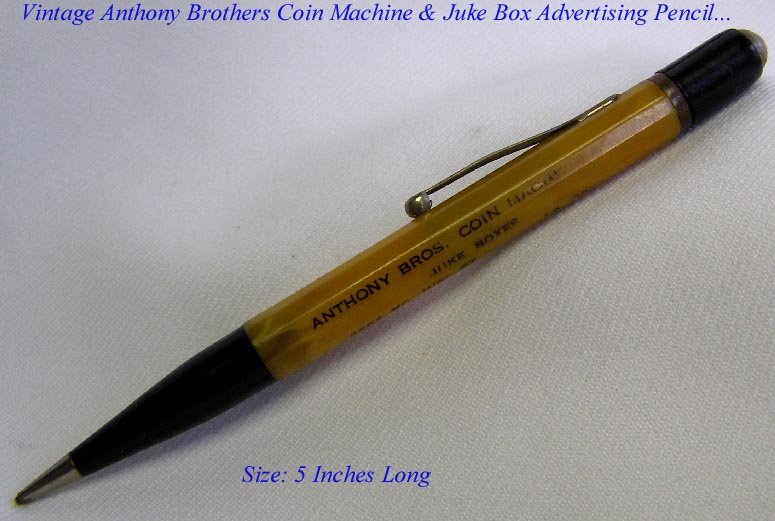 ANTHONY BROS COIN MACHINE JUKE BOX ADVERTISING PENCIL