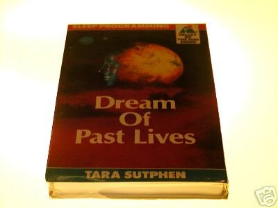 Dream of Past Lives by Tara Sutphen (1993)