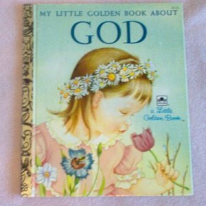 My Little Golden Book About God c 1975 1956 good condition