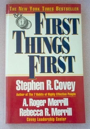 Book: First Things First by Stephen R. Covey 1996 good condition