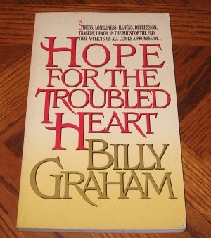 Hope for the Troubled Heart BILLY GRAHAM book softcover excellent condition