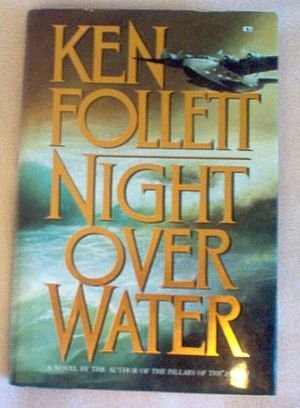 Book: Ken Follett Night Over Water excellent condition