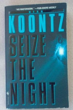 Book: Dean Koontz Seize the Night excellent condition