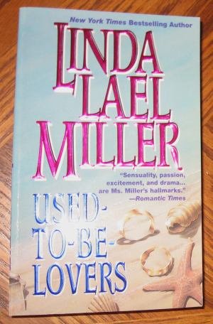 Used-to-be Lovers Linda Lael Miller softcover book EUC