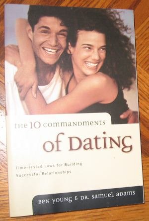 10 commandments of Dating Be Young and Dr. Samuel Adams softcover