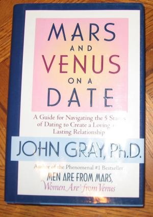 Mars and Venus on a Date John Gray, Ph.D hardcover NEW