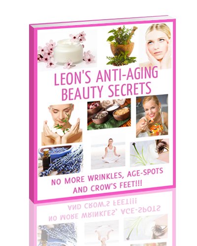 Leon's Anti-aging Beauty Secrets