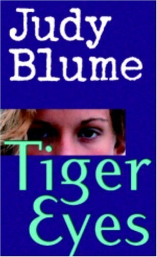 Tiger Eyes- Judy Blume