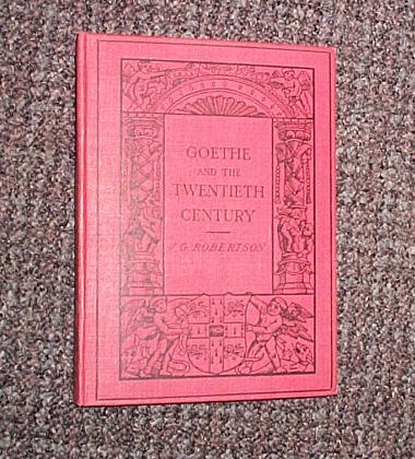 Goethe & the Twentieth Century