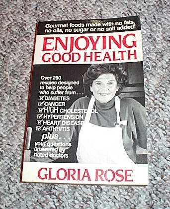 Enjoying Good Health - Signed By Author