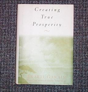Creating True Prosperity
