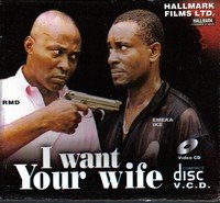 i want your wife