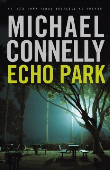 Echo Park: A Novel - Hardcover