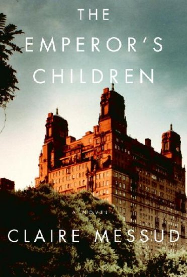 The Emperor's Children - Hardcover
