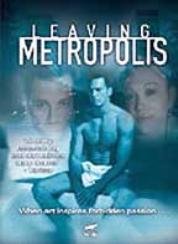 Leaving Metropolis