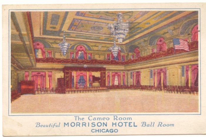 MORRISON HOTEL BALL ROOM, CHICAGO VINTAGE POSTCARD 11