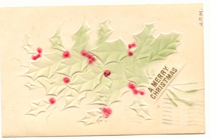 A MERRY CHRISTMAS HEAVILY EMBOSSED HOLLY 1908 Vintage POSTCARD 59