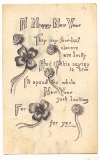 HAPPY NEW YEAR CLOVERS VERSE, VINTAGE 1911 POSTCARD 90