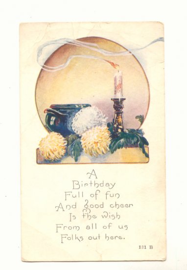 BIRTHDAY FULL OF FUN, CANDLE, MUMS, VINTAGE POSTCARD 148