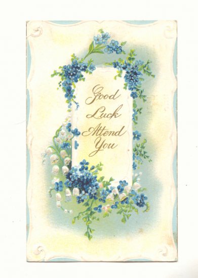 GOOD LUCK ATTEND YOU FORGET ME NOTS LILY OF THE VALLEY POSTCARD #246
