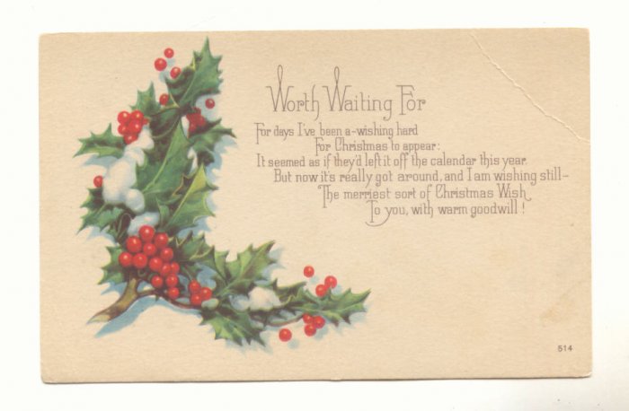 WORTH WAITING FOR, VINTAGE CHRISTMAS POSTCARD, HOLLY #272